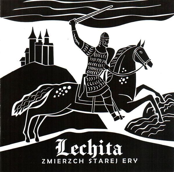 Lechita ‎– Zmierzch Starej Ery